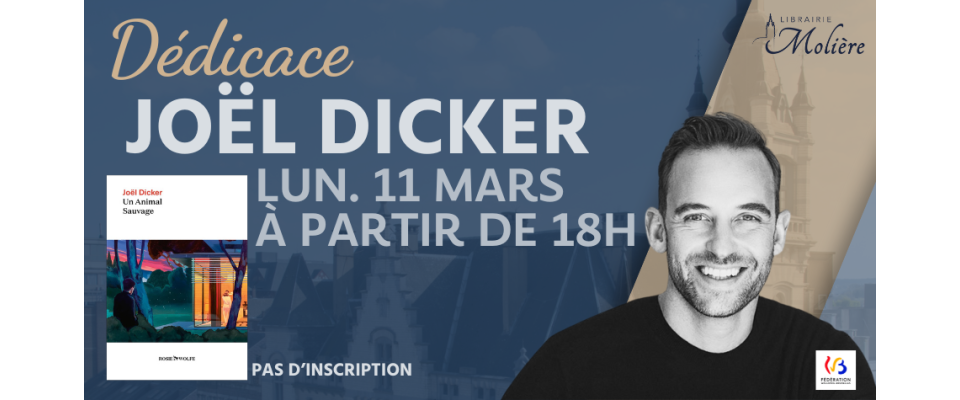 Jo L Dicker En D Dicace Librairie Moli Re E Shop Livres