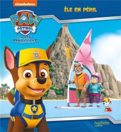 Paw patrol, la Pat'patrouille, La Pat' Patrouille - Hamster en danger - XXX  - Le Bateau Livre