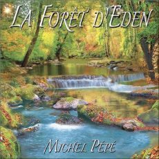 CD La Forêt d'Eden - Pépé Michel