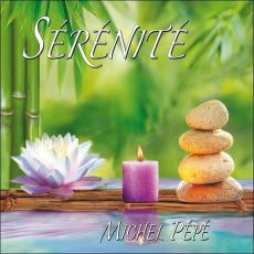 CD Sérénité - Pépé Michel
