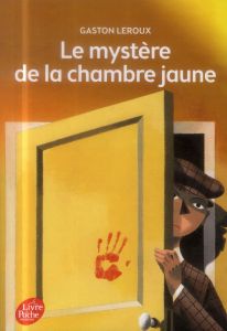 Le mystère de la chambre jaune - Leroux Gaston