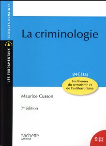 La criminologie - Cusson M.