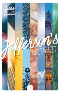 Jefferson's World Tome 1 - Cantin Illana