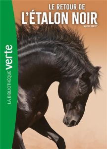 L'Etalon Noir Tome 2 : Le retour de l'Etalon noir - Farley Walter - Certonciny Frédéric