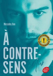 A contre-sens Tome 2 : Nick - Ron Mercedes - Nédélec-Courtès Nathalie