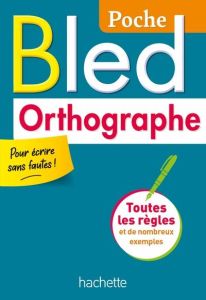 Bled Orthographe - Berlion Daniel