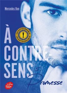 A contre-sens Tome 5 : Promesse - Ron Mercedes - Nédélec-Courtès Nathalie