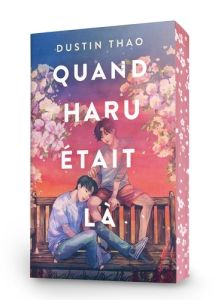 Quand Haru était là - Thao Dustin - Hébert Brigitte