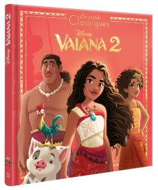 Vaiana 2. L'histoire du film - XXX