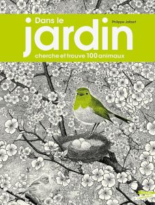 Dans le jardin. Cherche et trouve 100 animaux - Jalbert Philippe