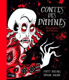 Contes des damnés - Ralphs Matt - Dolan Taylor - Julien Sandy