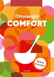 Comfort - Ottolenghi Yotam - Goh Helen - Lochmuller Verena -