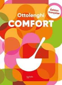 Comfort - Ottolenghi Yotam - Goh Helen - Lochmuller Verena -