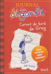 Journal d'un degonflé Tome 1 : Carnet de bord de Greg Heffley - Kinney Jeff - Zimmermann Natalie