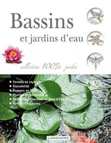 Bassins et jardns d'eau - Bridgewater Alan - Bridgewater Gill - Glémas Patri