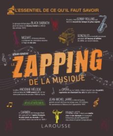 Le zapping de la musique - Denizeau Gérard - Florin Ludovic - Mikaïloff Pierr