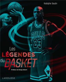 Les légendes du basket - Gaudin Rodolphe - Gobert Rudy