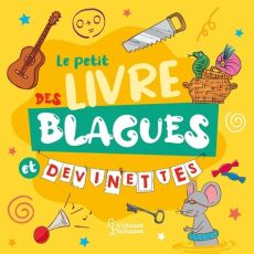Le petit livre des blagues et devinettes - Lecreux Michèle - Roux de Luze Clémence - Gallais