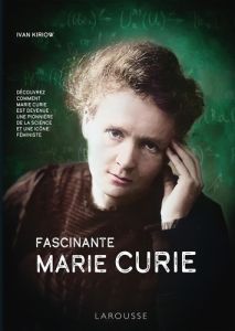 Fascinante Marie Curie - Kiriow Ivan