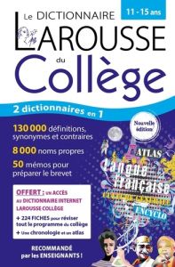 Le dictionnaire Larousse du Collège - COLLECTIF