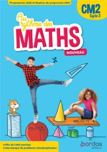 Mathématiques CM2 Cycle 3 Au rythme des maths. Fichier de l'élève, Edition 2020 - Hélayel Josiane - Fournié Catherine - Casasnovas J