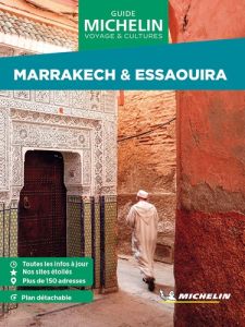 Marrakech & Essaouira. Edition 2024. Avec 1 Plan détachable - XXX