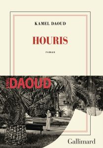 Houris - Daoud Kamel