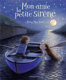 Mon amie la petite sirène - May Smith Briony - Gibert Catherine