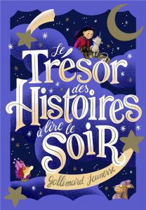 Le trésor des histoires à lire le soir - COLLECTIF