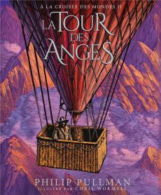 A la croisée des mondes Tome 2 : La Tour des Anges. Edition illustrée - Pullman Philip - Wormell Chris - Esch Jean