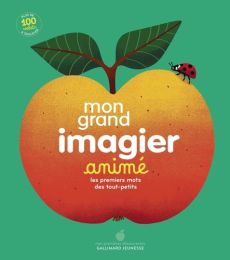 Mon grand imagier animé. Les premiers mots des tout-petits - Cocklico Marion - Fouquier Elsa - Bailey Ella - Fa