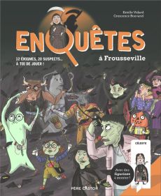 Enquêtes à Frousseville. 12 énigmes, 20 suspects... à toi de jouer ! Avec des figurines à monter - Vidard Estelle - Bouvarel Crescence