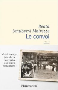 Le convoi - Umubyeyi Mairesse Beata
