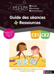 Méthode Heuristique Mathématiques CE1-CE2. Guide des séances + Ressources, Edition 2019 - Pinel Nicolas
