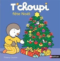 T'choupi fête Noël - Courtin Thierry