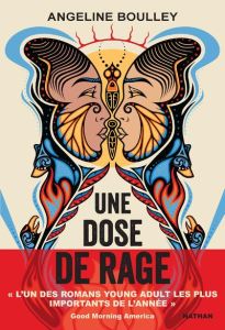 Une dose de rage - Boulley Angeline - Lopez Julie