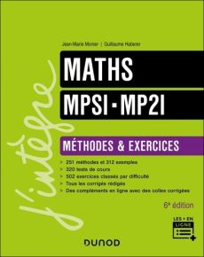 Maths MPSI-MP2I. Méthodes et exercices, 6e édition - Monier Jean-Marie - Haberer Guillaume