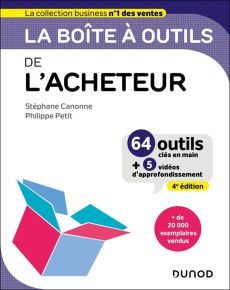 La boîte à outils de l'acheteur. 64 outils cl"s en main + 5 vidéos d'approfondissement, 4e édition - Canonne Stéphane - Petit Philippe