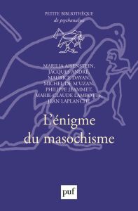 L'énigme du masochisme - André Jacques