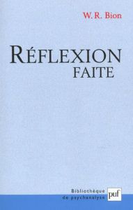 Réflexion faite - Bion W-R