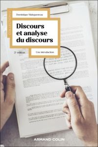 Discours et analyse du discours. Une introduction, 2e édition - Maingueneau Dominique