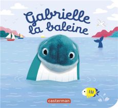 Gabrielle la baleine - Chetaud Hélène