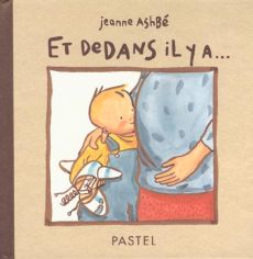 Et dedans il y a... - Ashbé Jeanne