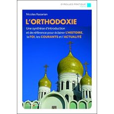 L'Orthodoxie - Kazarian Nicolas