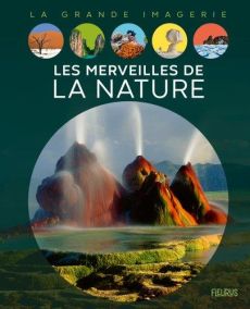 Les merveilles de la nature - Franco Cathy