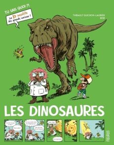 Les dinosaures - Guichon-Laurier Thibault