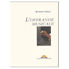 L'offrande musicale - Verlet Blandine