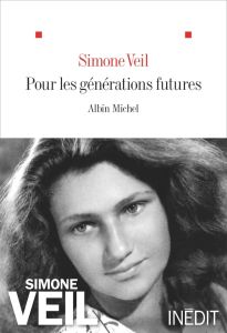 Pour les générations futures - Veil Simone - Arbib Dan