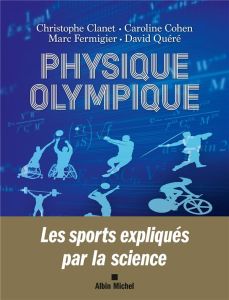 Physique olympique - Clanet Christophe - Cohen Caroline - Fermigier Mar