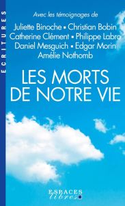 Les Morts de notre vie - Le Guay Damien - Tonnac Jean-Philippe